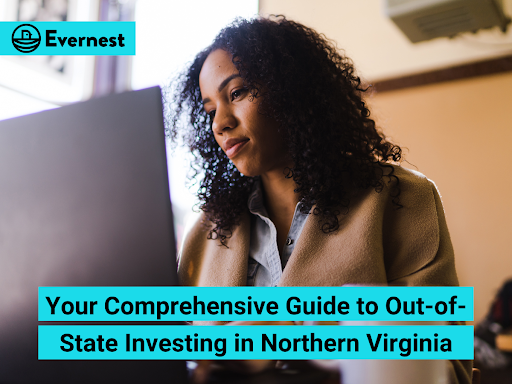 Your Comprehensive Guide to Out-of-State Investing in Northern Virginia